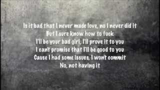 Wale Feat. Rihanna Bad (Remix) Lyrics