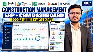 Construction Management Software in Google Sheets + Apps Script | ERP + CRM Web App with AI