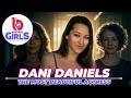 The Family Story Of Dani Daniels No One Knew