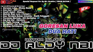 Download lagu GORESAN LUKA X DUA HATI NEW REMIX 2025 - DJ ALDY NBI™ FUNKOT BATAM ISLAND (Req Mr Ibrahim) mp3