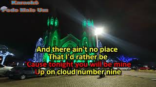 Bryan Adams - Cloud Number Nine(Karaokê) - c/acompanhamento