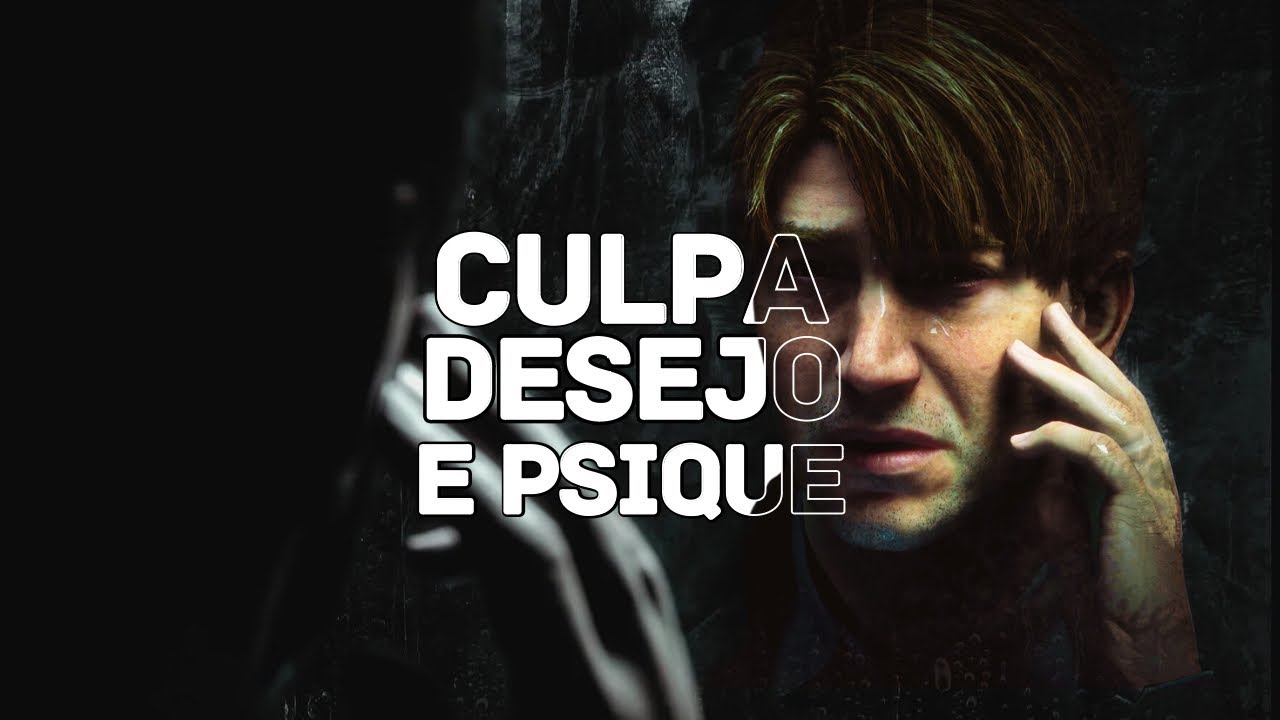A Culpa e a Mente em Silent Hill 2