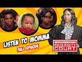 Listen To Momma: Woman Says Her Son Is Victim Of "Paternity Trap" ​(Full Episode) | Paternity Court