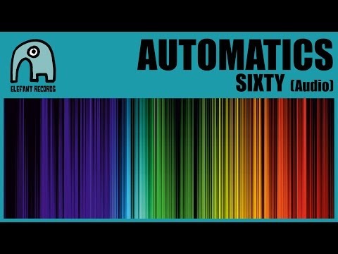 AUTOMATICS - Sixty (Year 1994) [Audio]