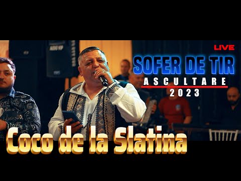 Coco de la Slatina - Sofer de tir   ❎2023 ASCULTARE❎