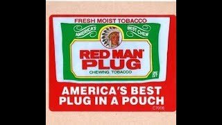 Red Man Plug Chewing Tobacco