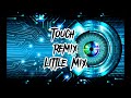 Touch X Dougie Remix Little Mix 1 HOUR LOOP Viral Tiktok Music