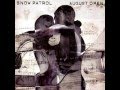 Snow Patrol - It Doesn't Matter Where, Just Drive ...