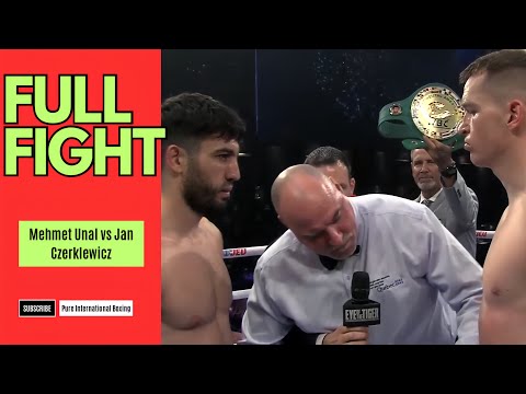 Full Fight - Mehmet Unal vs. Jan Czerklewicz (Highlights) Boxing 2025
