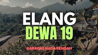 Download lagu Elang - Dewa 19 | Karaoke Low Key (Nada Rendah) mp3 Download lagu Elang - Dewa 19 | Karaoke Low Key (Nada Rendah) mp3