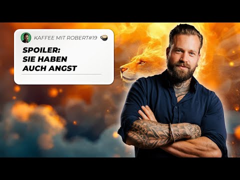 Das Geheimnis furchtloser Menschen | Kaffee mit Robert #19
