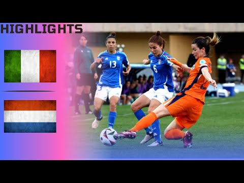 Italy v Netherlands | Women’s European Qualifiers 2025 Highlights [Italian Commentary]