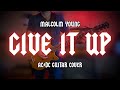 AC/DC Rhythm Cover | Malcolm Young's Rhythm on Give It Up