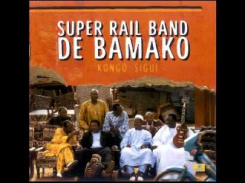 Super Rail Band De Bamako - Kongo Sigui