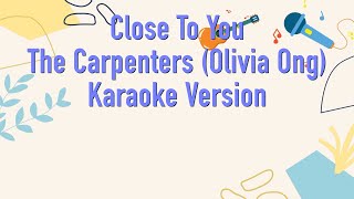 Close to You - The Carpenters (Olivia Ong) (Karaoke Akustik Version)