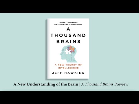 Part One: A New Understanding of the Brain | A Thousand Brains by Jeff Hawkins