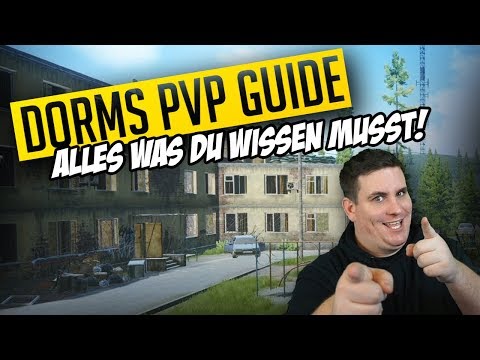 DORMS PVP GUIDE Escape from Tarkov Deutsch