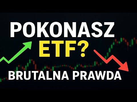 Chcesz pokonać ETF? Brutalna prawda..