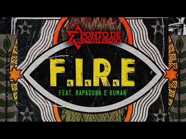  Fire (Com Rapadura e Kumar)