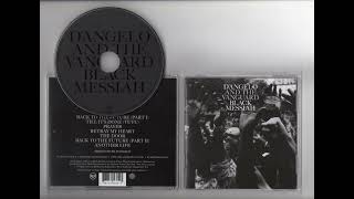 07 Till It&#39;s Done (Tutu) 432hz - D&#39;Angelo and The Vanguard