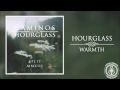 Hourglass - Warmth 