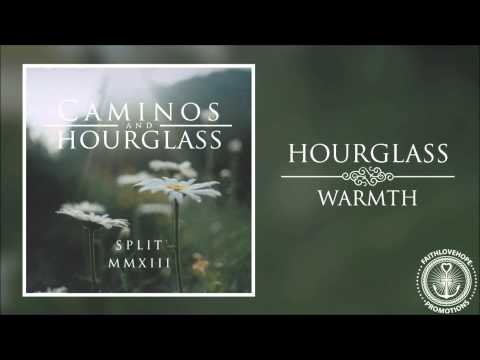 Hourglass - Warmth