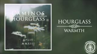 Hourglass - Warmth