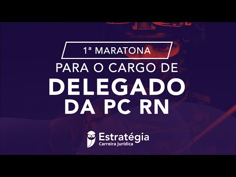 1ª Maratona Delegado PC RN