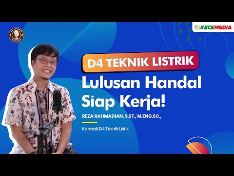 D4 Teknik Listrik, Lulusan Handal Siap Kerja - BINCANG UNESA Spesial Prodi