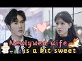 [MULTI SUB] Newlywed wife is a bit sweet #drama #shortdrama #jowo