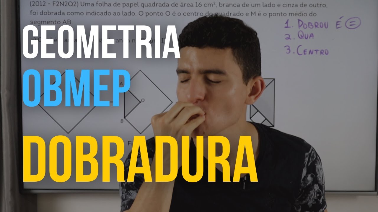 Questão de Dobradura - Geometria Básica - OBMEP 2021