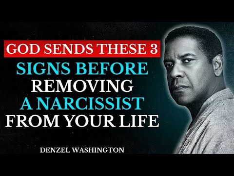 God Sends These 3 Signs Before Removing a Narcissist From Your Life | Denzel Washington