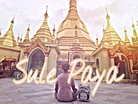 YANGON - UM CONTO DE PAGODAS DE SULE E SHWEDAGON