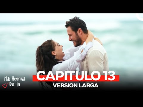 Más Hermosa Que Tú Capitulo 13 (Version Larga)