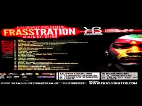 KaliBwoy - Frasstration mixed by Dj Jah(Mixtape)