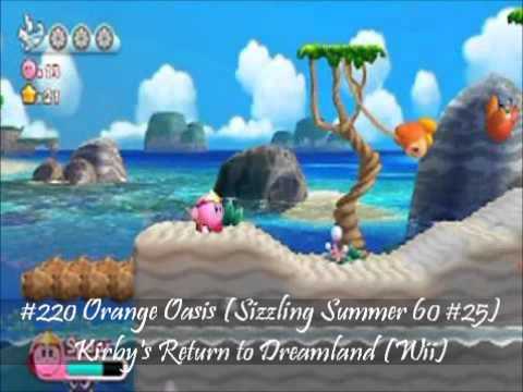 MistressZelda's List of Amazing VGM! #220 Orange Oasis (Kirby's Return to Dreamland)