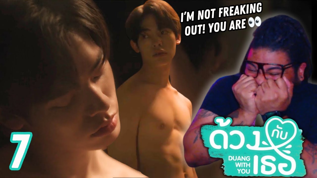 Duang With You ด้วงกับเธอ - Episode 7 | REACTION