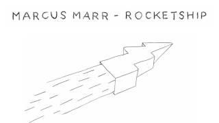 Marcus Marr - Rocketship video