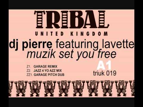 DJ Pierre - Muzik Set You Free (Garage Remix) [HQ] (1/3)
