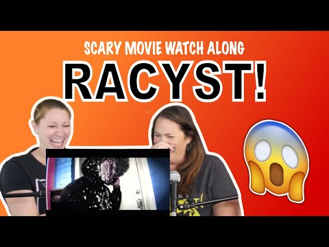 Scary Movie Watch Along! We're Watching RACYST!