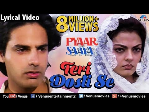 Teri Dosti Se - Lyrical Video | Romantic Songs | Pyaar Ka Saaya | Kumar Sanu