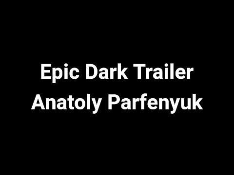 Epic Dark Trailer - Anatoly Parfenyuk [5 Hunters Finale Rematch]