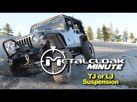 The MetalCloak Minute: TJ/LJ Suspension