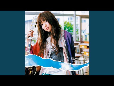 Video thumbnail for Sky Chord 〜大人になる君へ〜 (Sky Chord - Otona ni Naru Kimi e)