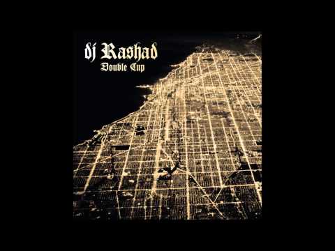 Dj Rashad - Feelin (feat. Spinn & Taso)