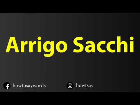 How To Pronounce Arrigo Sacchi