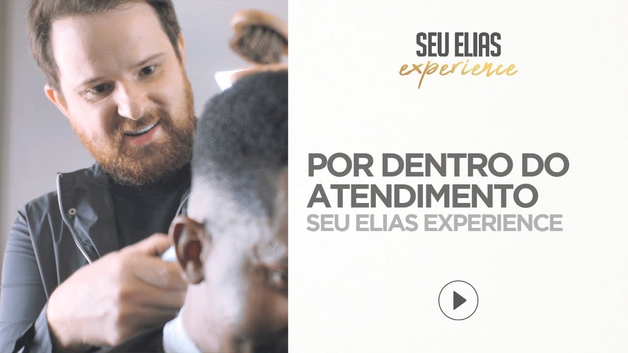 Uma EXPERIÊNCIA ÚNICA para o CLIENTE na BARBEARIA - Seu Elias Experience