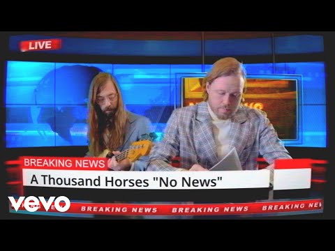 No News - A Thousand Horses