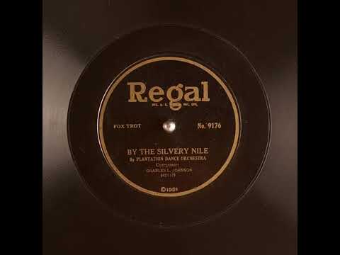 By the Silvery Nile - Plantation Dance Orchestra