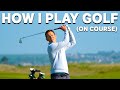 HOW I PLAY GOLF Every Golf Shot Explained